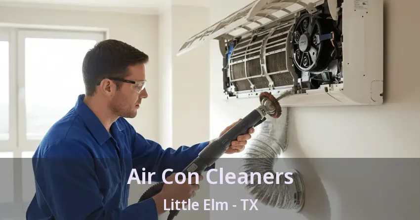 Air Con Cleaners Little Elm - TX