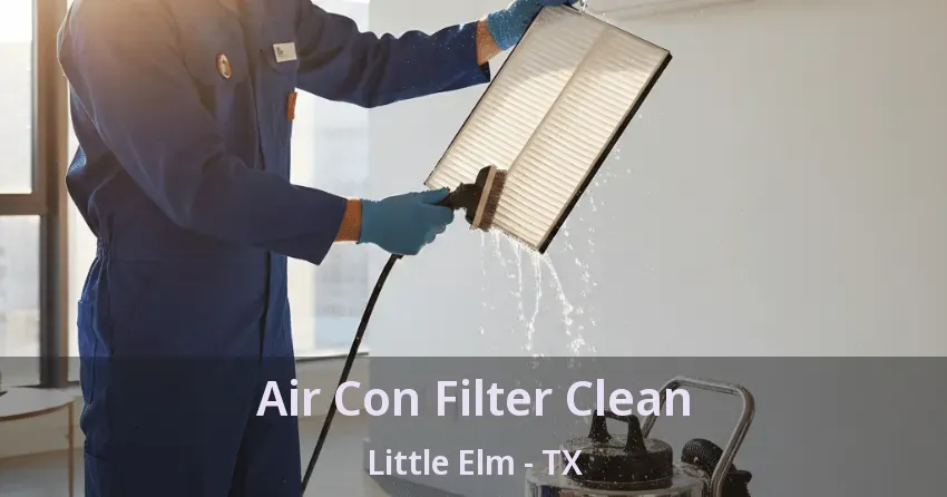 Air Con Filter Clean Little Elm - TX