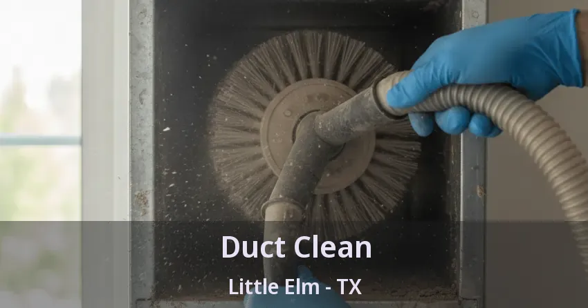 Duct Clean Little Elm - TX